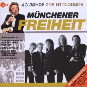 Das Beste aus 40 Jahren Hitparade Münchener Freiheit  