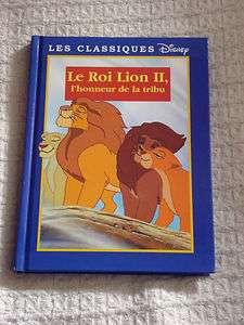   Livre Disney illustré LE ROI LION 2,LHONNEUR DE LA TRIBU
