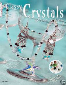 CLASSY CRYSTALS Beaded Glass/Beading Jewelry Craft Book  