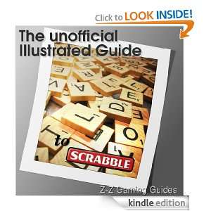Scrabble The Illustrated Unofficial Guide, Updated 2012 Edition Z Z 