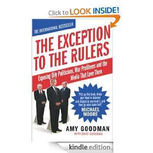 The Exception To The Rulers Amy Goodman  Kindle Store