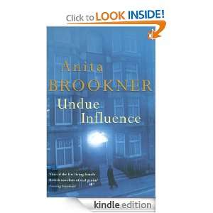 Undue Influence: Anita Brookner:  Kindle Store