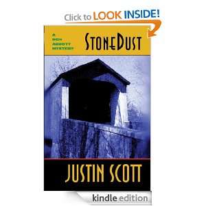 StoneDust A Ben Abbott Mystery (Ben Abbott Series) Justin Scott 
