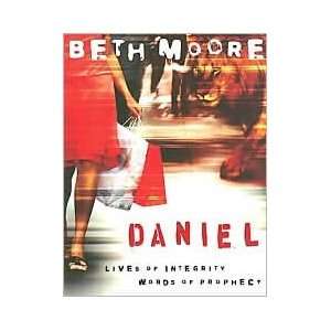   BETH[AUTHOR]Paperback{Daniel Lives of Integrity, Words of Prophecy