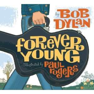 Forever Young [Hardcover] Bob Dylan Books