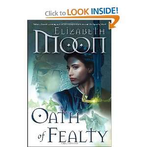  Oath of Fealty Elizabeth Moon Books