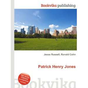  Patrick Henry Jones: Ronald Cohn Jesse Russell: Books