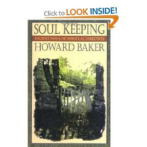   Ancient Paths of Spiritual Direction [Paperback] Howard Baker Books