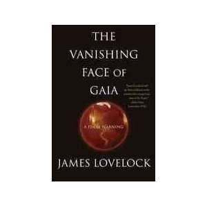  The Vanishing Face of Gaia James Lovelock Hardcover  N/A  Books