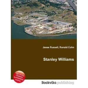  Stanley Williams: Ronald Cohn Jesse Russell: Books