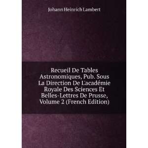   De Prusse, Volume 2 (French Edition) Johann Heinrich Lambert Books