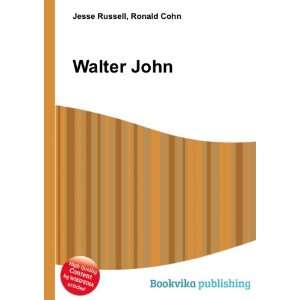  Walter John Ronald Cohn Jesse Russell Books
