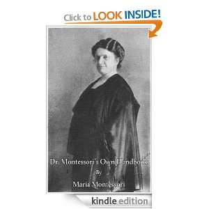 Dr. Montessoris Own Handbook (Illustrated) Maria Montessori  