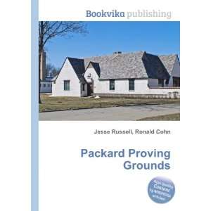  Packard Proving Grounds Ronald Cohn Jesse Russell Books