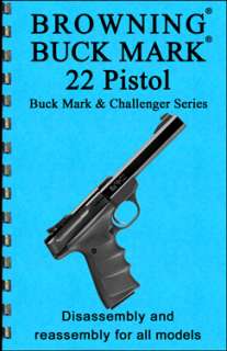 Browning Buck Mark Challenger Gun Guide Manual Book NEW  