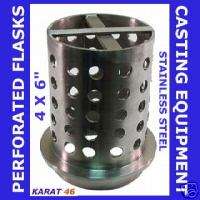 PERFORATED CASTING FLASKS STAINLESS 4 x 6 VACUUM CAST  