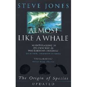  Almost Like a Whale [Paperback]: Steve Jones: Books