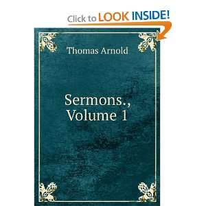  Sermons., Volume 1 Thomas Arnold Books