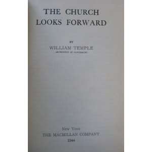  The Church Looks Forward william temple Books