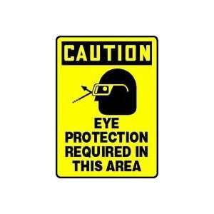  CAUTION EYE PROTECTION REQUIRED IN THIS AREA (W/GRAPHIC 