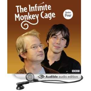  The Infinite Monkey Cage (Complete, Series 4) (Audible 