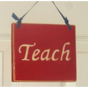  RUSTIC Chic Shabby TEACH wood sign CHOOSE COLOR: Home 